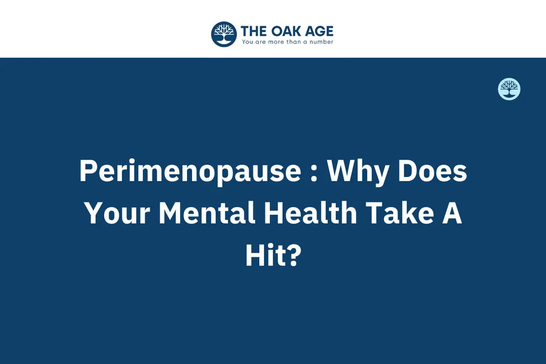 Perimenopause Mental Health: Why Your Brain Gets Affected